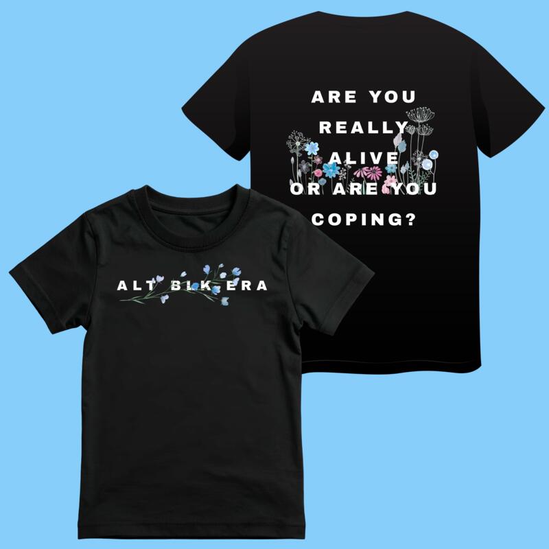 'Are You Really Alive Or Are You Coping?' T-shirt {Black} Thumbnail